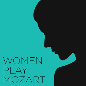Chopin----[replace by 16381]的專輯Women play Mozart