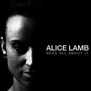 收聽Alice Lamb的Read All About It歌詞歌曲