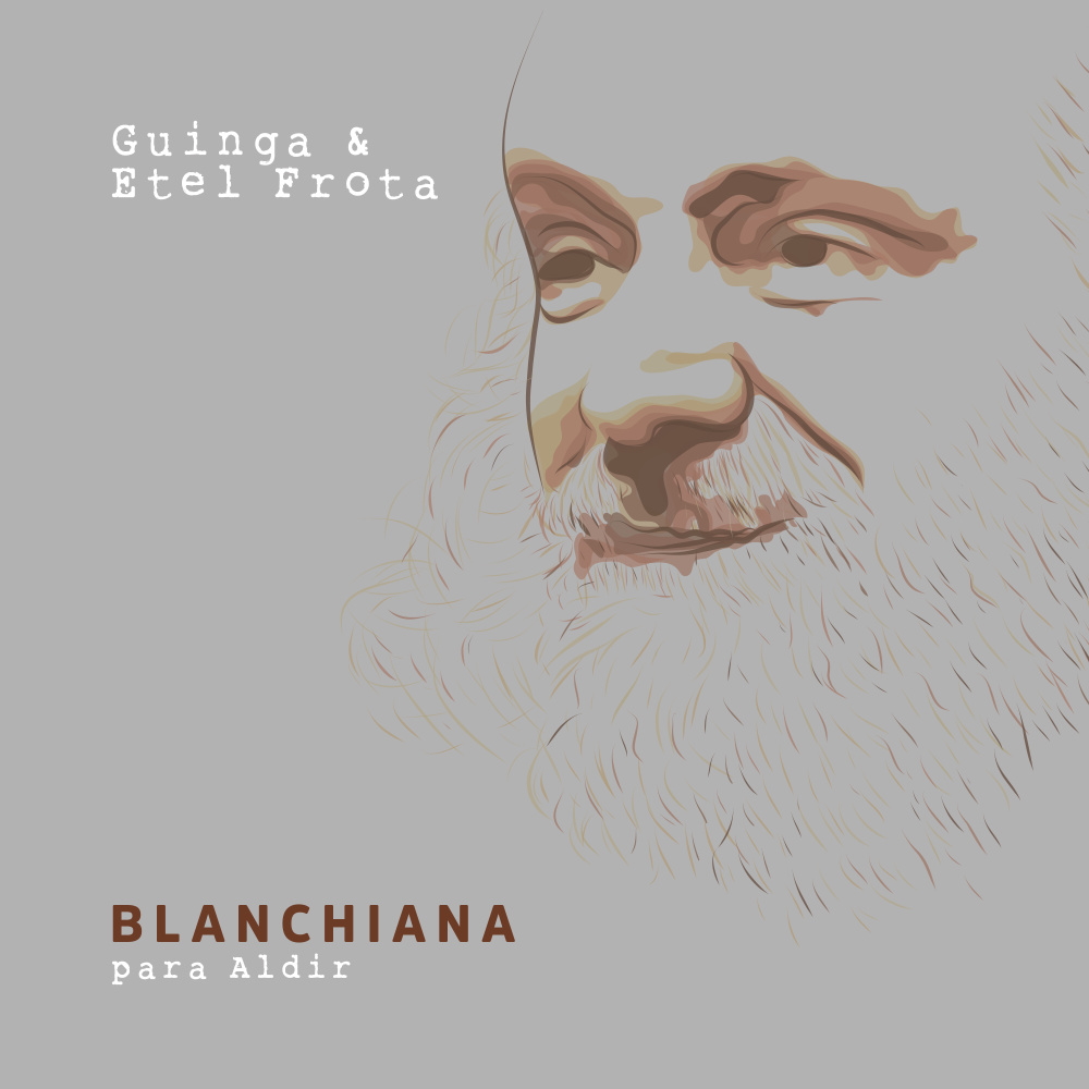 Blanchiana (Para Aldir)