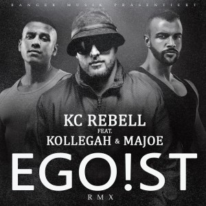 KC Rebell的专辑Egoist (Explicit)