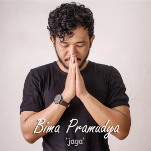 Listen to Jaga song with lyrics from Bima Pramudya