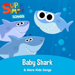 收聽Super Simple Songs的Baby Shark歌詞歌曲
