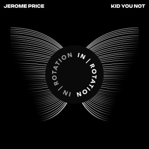 Jerome Price的專輯Kid You Not