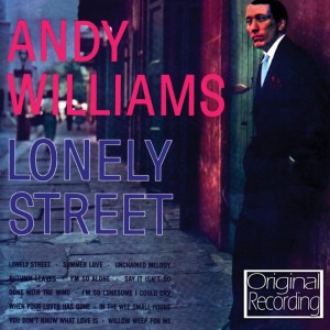 ดาวน์โหลดและฟังเพลง Lonely Street พร้อมเนื้อเพลงจาก Andy Williams