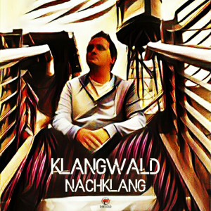 ดาวน์โหลดและฟังเพลง Nachklang (Marc Larrél Remix) พร้อมเนื้อเพลงจาก Klangwald