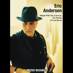 อัลบัม Mingle with the Universe: The Worlds of Lord Byron ศิลปิน Eric Andersen