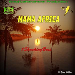 Album Mama Africa from 1ShackingBoss