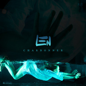 收聽Len（歐美）的Charbonner (Explicit)歌詞歌曲