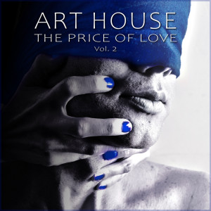 Dengarkan The Price of Love lagu dari Art House dengan lirik