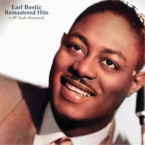 Earl Bostic的专辑Remasterd Hits (All Tracks Remastered)