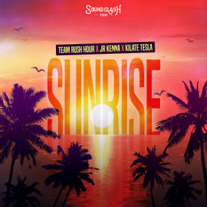 Dengarkan lagu Sunrise nyanyian Team Rush Hour dengan lirik