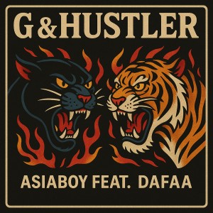 收聽Asiaboy 禁藥王的G&Hustler (feat. DAFAA)歌詞歌曲