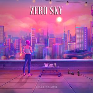 Catch My Soul的專輯Zero Sky (Piano Collection)