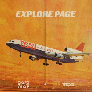 Dapz On The Map的專輯Explore Page (TC4 Remix)