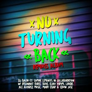 Album No Turning Back - Remixes from DJ Bachi