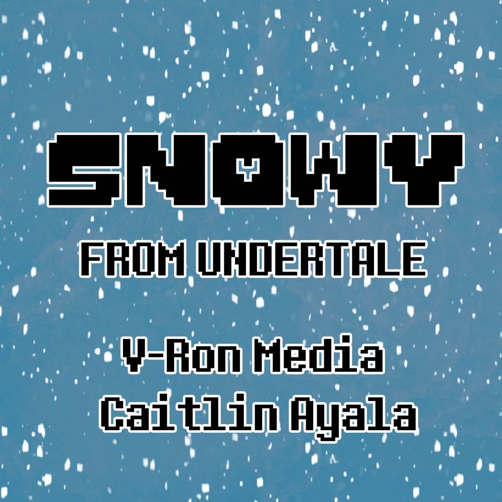 Snowy (From "Undertale") (Cover Version)