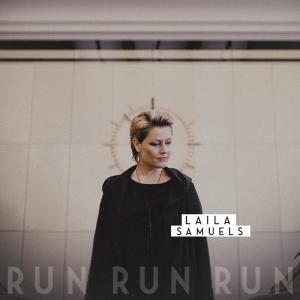 收聽Laila Samuels的Run Run Run (其他)歌詞歌曲