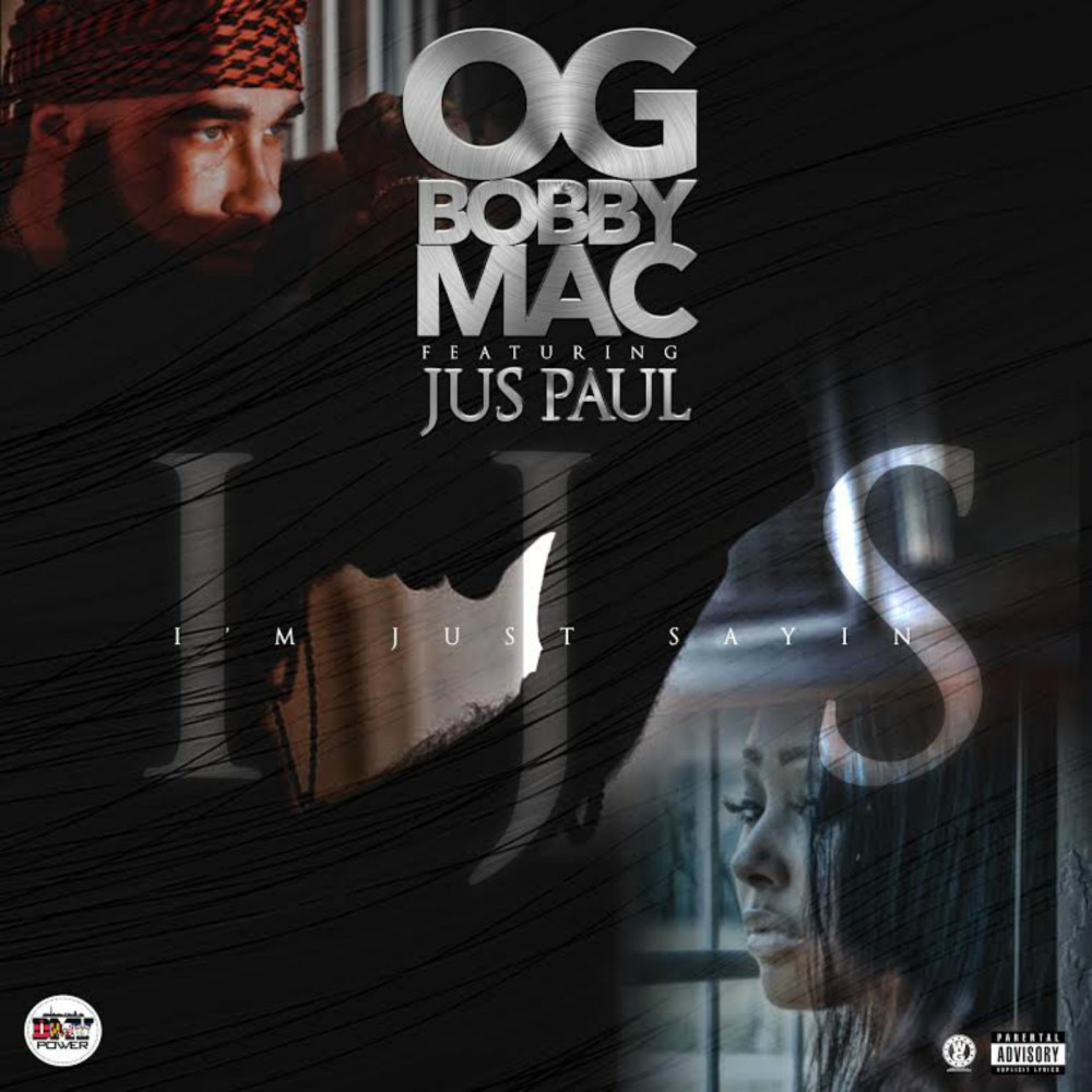 I'm Just Saying (feat. Jus Paul) (Explicit)