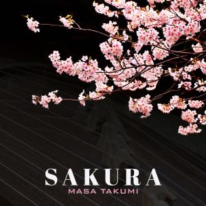 收聽Masa Takumi的Sakura (feat. Ron Korb & Nadeem Majdalany)歌詞歌曲