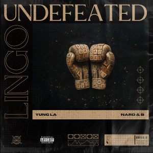 Album Undefeated Lingo (Explicit) from Yung LA