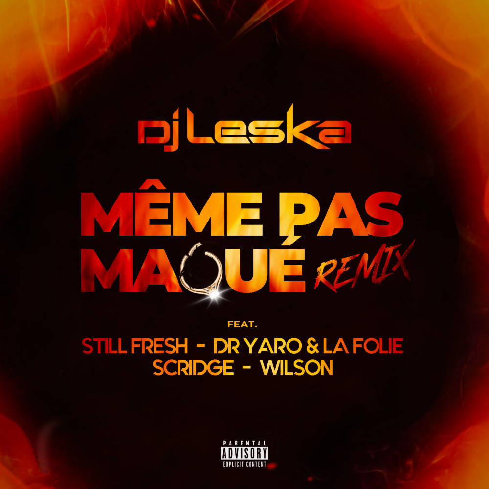 Même pas maqué (Remix) (Explicit) (Remix|Explicit)