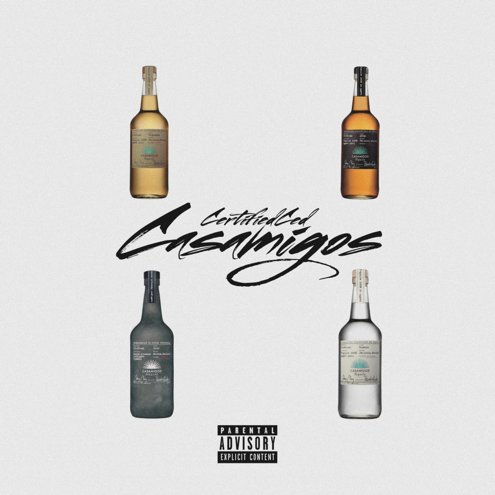 Casamigos (Explicit)