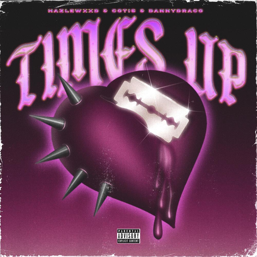 Times Up (Explicit)