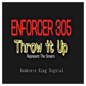 ดาวน์โหลดและฟังเพลง Throw It Up (Explicit) (其他) พร้อมเนื้อเพลงจาก Enforcer 305