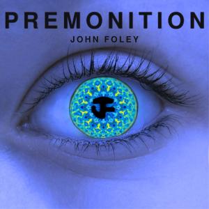John Foley的專輯Premonition