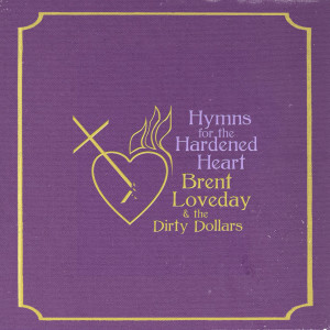 收听Brent Loveday and the Dirty Dollars的Rene Delray歌词歌曲