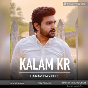 收聽Faraz Nayyer的Kalam Kr - Urdu Christian Worship Song歌詞歌曲