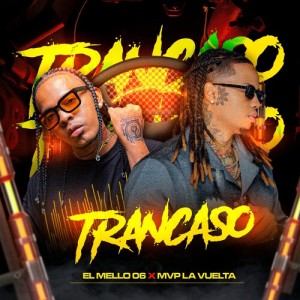 Listen to Trancaso (Explicit) song with lyrics from El Mello 06