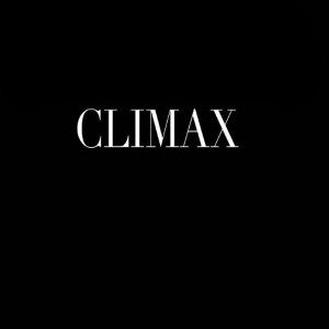 ดาวน์โหลดและฟังเพลง Climax (Explicit) พร้อมเนื้อเพลงจาก Reached the Climax