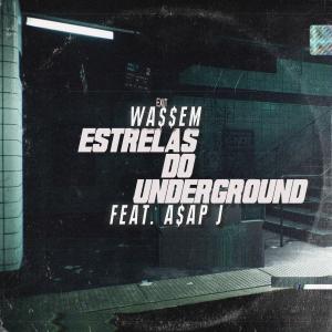 ดาวน์โหลดและฟังเพลง Estrelas do Underground (Explicit) พร้อมเนื้อเพลงจาก WA$$EM