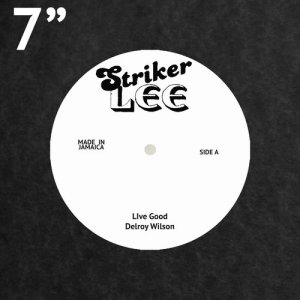 ดาวน์โหลดและฟังเพลง Live Good พร้อมเนื้อเพลงจาก Delroy Wilson