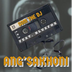 Album Ang'sakhoni oleh BlueFox