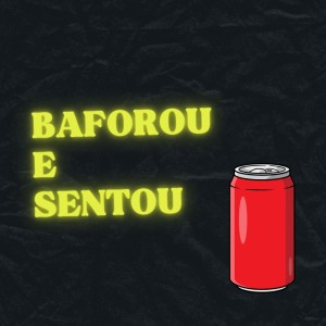 Listen to Baforou e Sentou (Explicit) song with lyrics from MC THONY