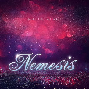 Nemesis的專輯White Night