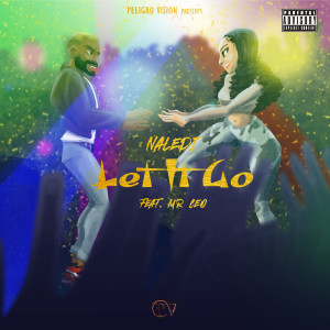 收聽Naledi的Let It Go (Explicit)歌詞歌曲