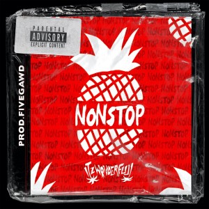 收聽itzWonderfull的Non Stop (Explicit)歌詞歌曲