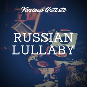 Russian Lullaby dari The Savoy Orpheans