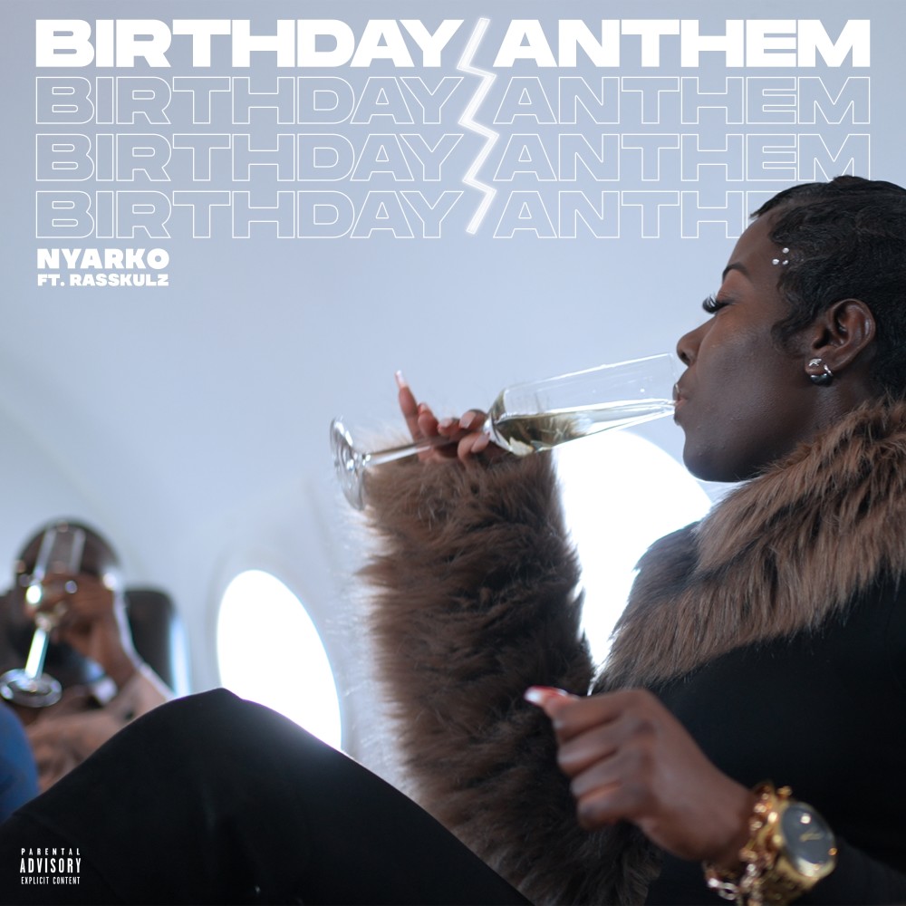 Birthday Anthem (Explicit)