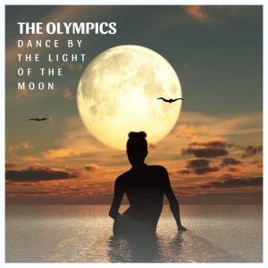 Album Dance By The Light Of The Moon from Earl Royce & The Olympics