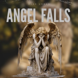 blak urban的專輯Angel Falls