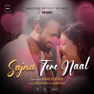 Naman Rajvanshi的專輯Sajna Tere Naal