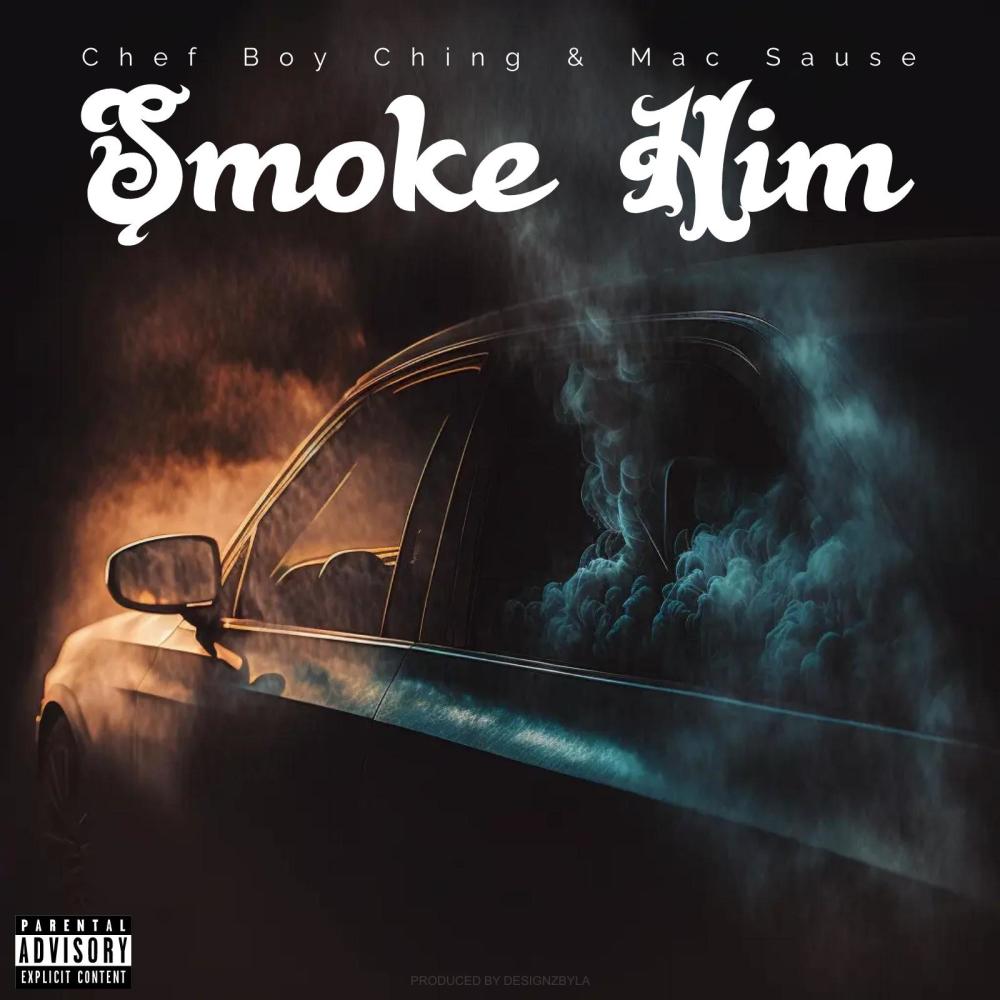 Smoke Him (feat. Mac Sause) (Special) (Explicit)