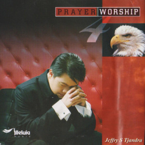อัลบัม Prayer & Worship 4 ศิลปิน Jeffry S Tjandra