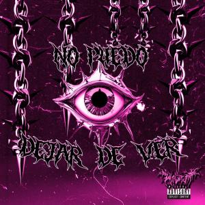 收聽Skinny Moreno的No puedo dejar de ver (Explicit)歌詞歌曲