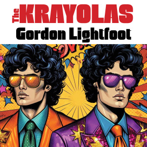 The Krayolas的專輯Gordon Lightfoot (O Canada Version)