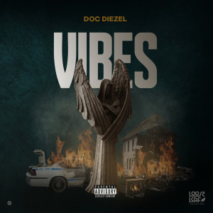 收聽Doc Diezel的Vibes (Explicit)歌詞歌曲